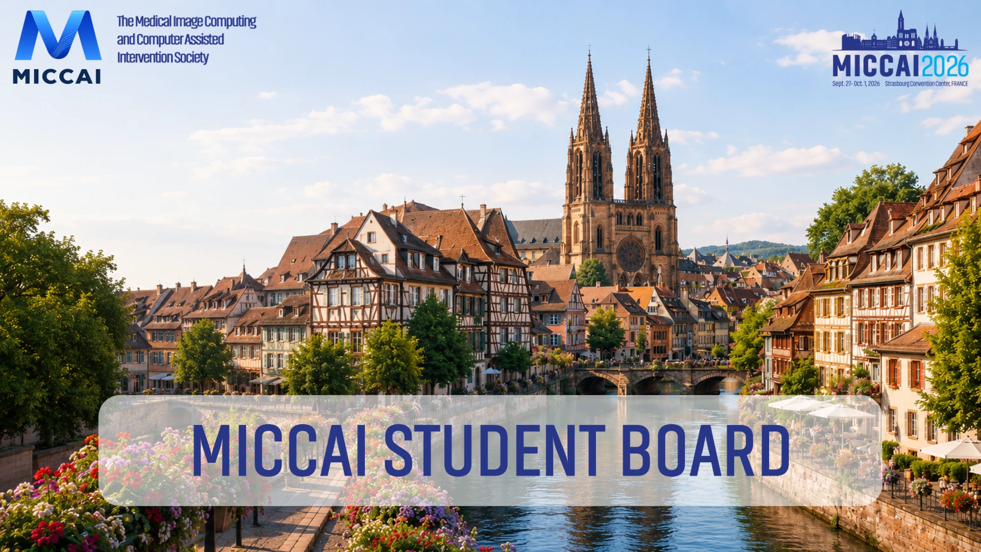 MICCAI Student Board 2026 - Strasbourg, France